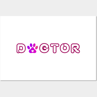 Dogtor, Vet, Veterinarian Posters and Art